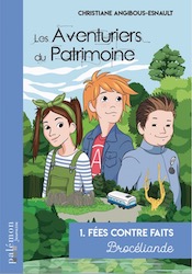 Couverture du roman archéologique Fées contre faits à Brocéliande