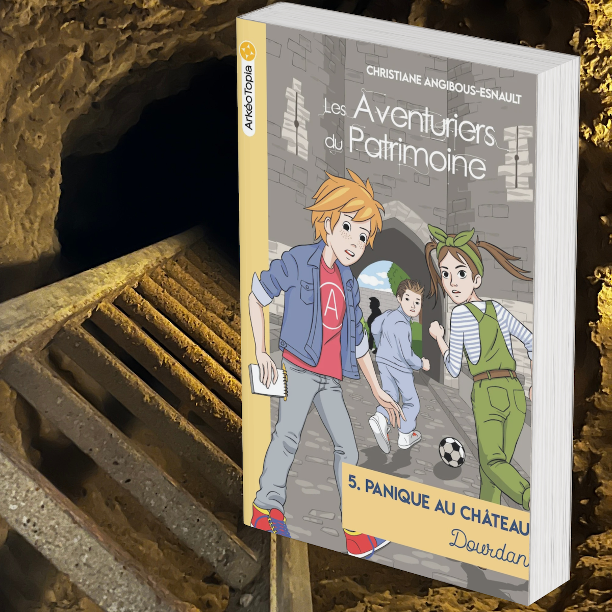 Couverture du tome 5 des Aventuriers du Patrimoine à Dourdan
